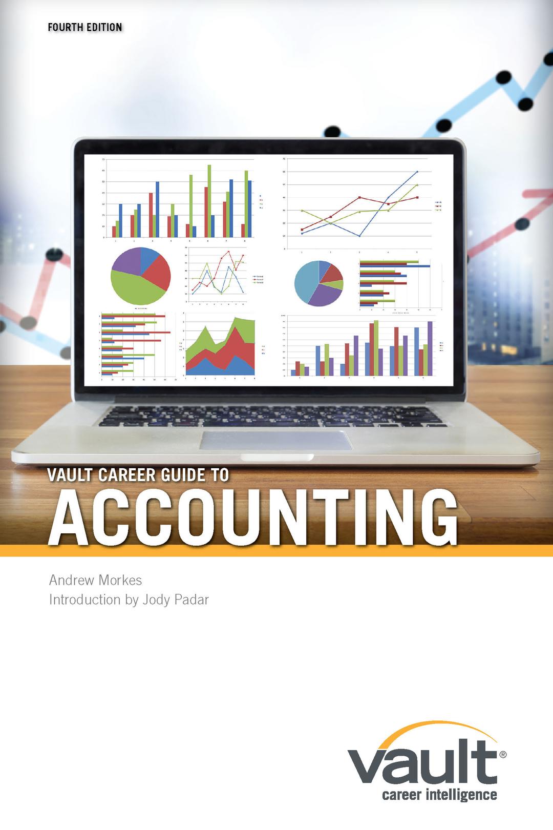 Guide Vault Career Guide to Accounting, Fourth Edition