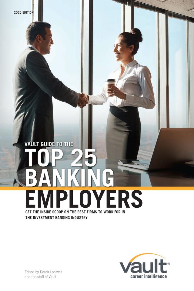 Guide Vault Guide to the Top 25 Banking Employers, 2025 Edition