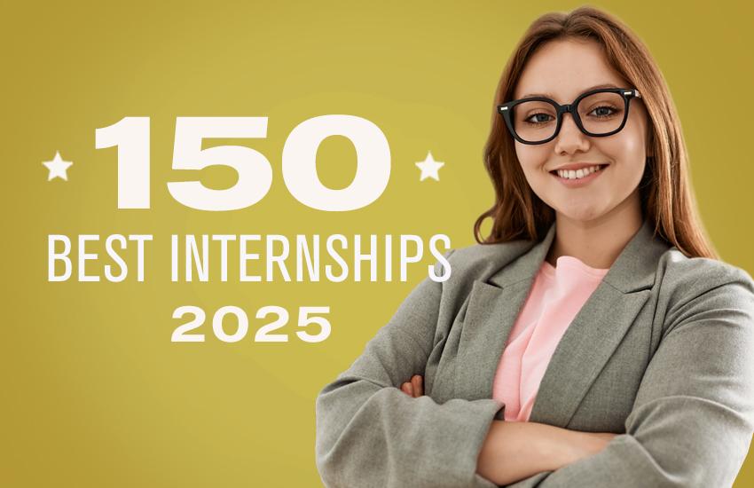 150 best internships 2025